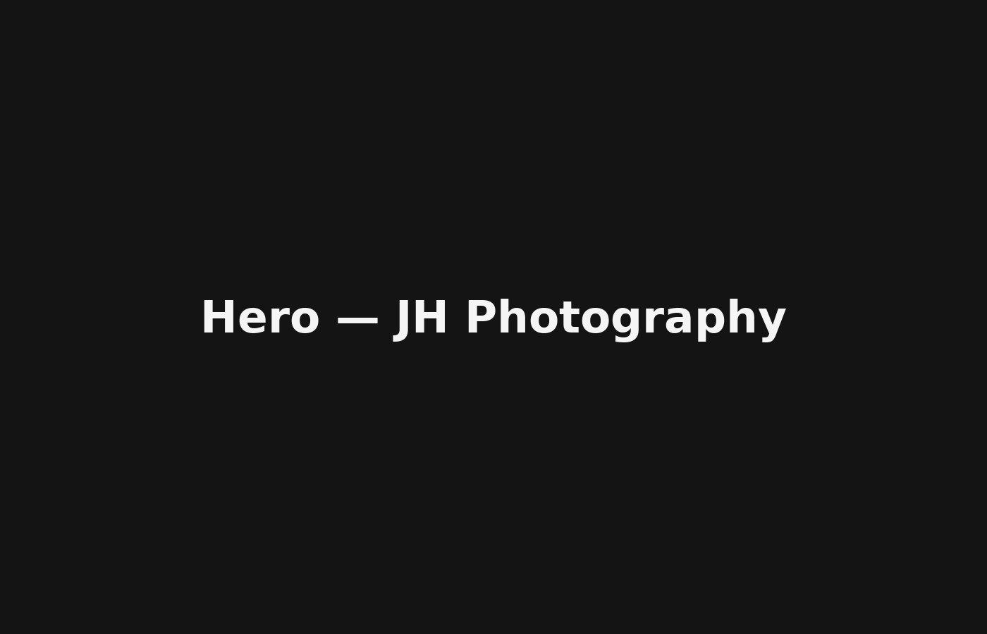Hero — sample image for JH Photography